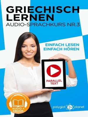 cover image of Griechisch Lernen--Einfach Lesen | Einfach Hören | Paralleltext--Audio-Sprachkurs Nr. 3